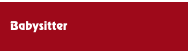 Babysitter